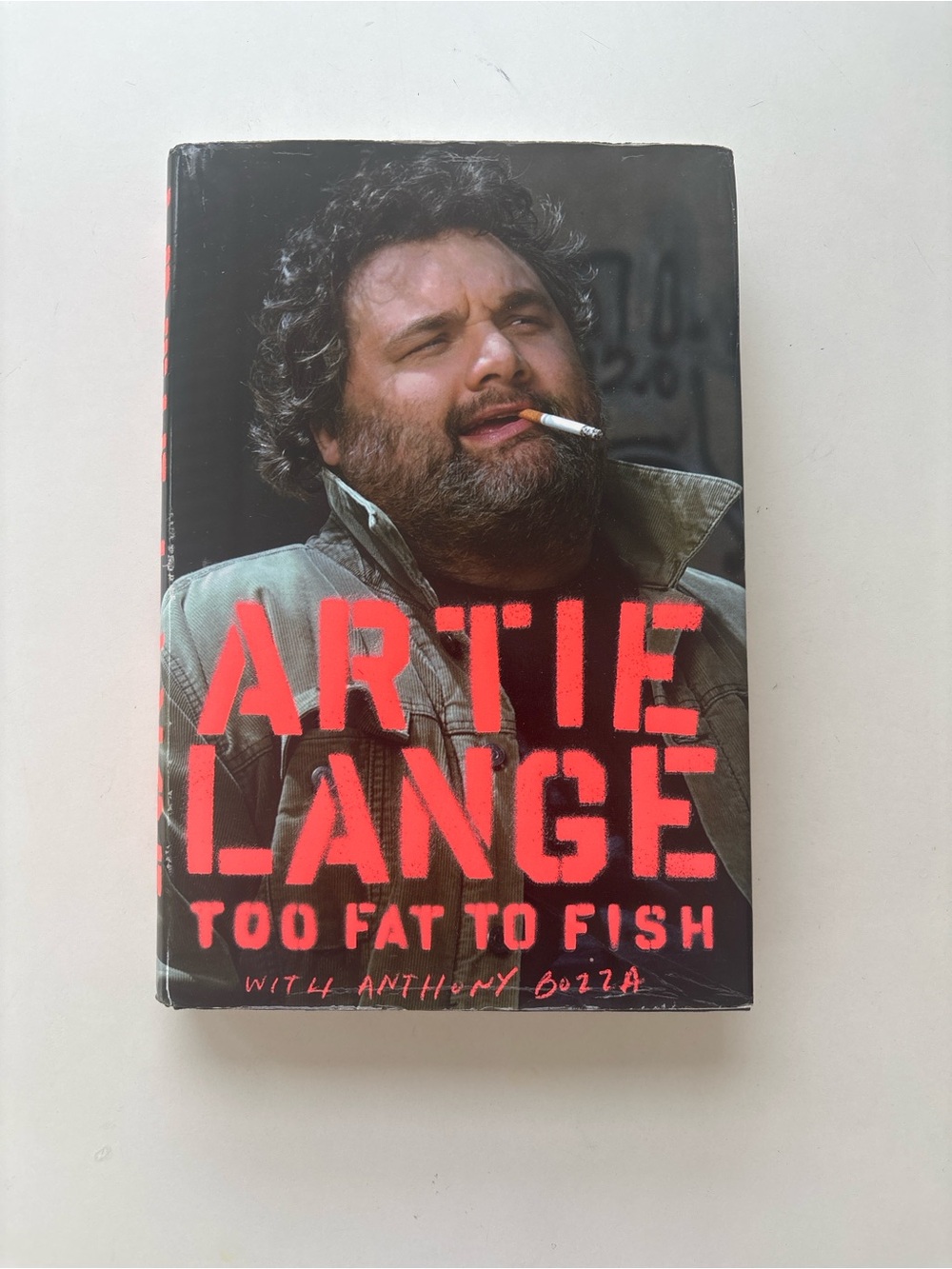 Too Fat to Fish by Artie Lange